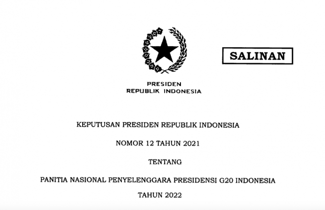 Decree of the President of the Republic of Indonesia Number 12 of 2021 concerning the National Committee for the Organizing of the Presidency of the G 20 Indonesia in 2022