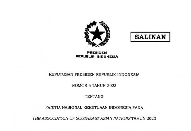the Republic of Indonesia (Keppres) Number 5 of 2023 concerning the National Committee for Indonesian Chair in the Association of Southeast Asian Nations (ASEAN). 